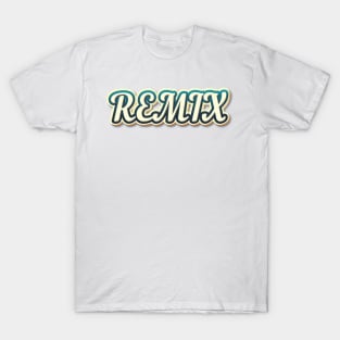 Remix T-Shirt